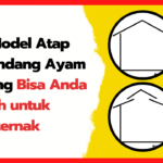 3 Model Atap Kandang Ayam yang Bisa Anda Pilih untuk Beternak